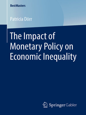 cover image of The Impact of Monetary Policy on Economic Inequality